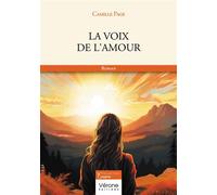 La voix de l'amour - Camille Page - Verone Eds - broché - Roman
