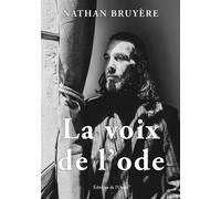 La voix de l'ode - Nathan Bruyère - L'onde Eds De - broché - Poésie