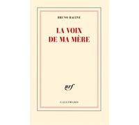 Bruno Racine – La voix de ma mère – Roman – Broché
