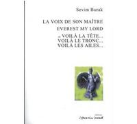La voix de son maître et autres textes Burak sevim (Auteur)