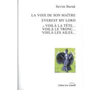 La voix de son maître et autres textes - Burak sevim - L'espace D'un Instant - broché - Théâtre