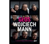 La voix de Wojciech Mann en conversation avec Katarzyna Kubisiowska