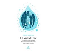 La voix d'Eliot