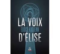 La voix d'Élise - Eudice Kaouenn - Alter Real - broché - Roman