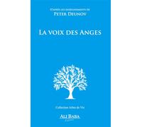 La voix des anges - D'après les enseignements de Peter Deunov - Peter Deunov - Ali Baba - broché - Essai