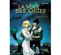 La Voix Des Anges Tome 2 : Memoire Vide