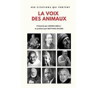 La Voix des Animaux - Adrien Abelli - Books On Demand - broché - Essai