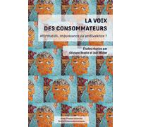 La Voix des consommateurs Affirmation, impuissance ou ambivalence ? - Oliviane Brodin - Pu.artois - broché - Etude