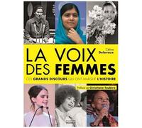 La Voix Des Femmes - Ces Grands Discours Qui Ont Marqué L'histoire