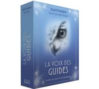 La Voix des Guides - Cartes de soin et de guidance David Fontaine (Auteur), Alec Roques (Illustration)