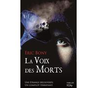 La voix des morts - Eric Bony - City - broché - Roman
