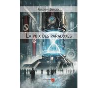 La voix des paradoxes