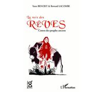 La Voix Des Rêves - Contes Des Peuples Anciens
