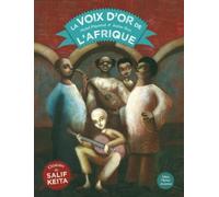 La voix d'or de l'Afrique de Piquemal (1 février 2012) Album