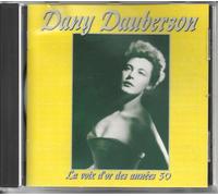 Dany Dauberson - La Voix d'or des Annees 50