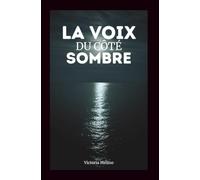 La Voix du côté sombre
