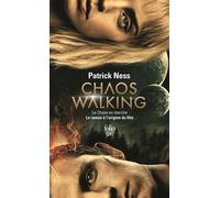 La voix du Couteau Le chaos en marche i - Patrick Ness - Gallimard - Poche - Roman