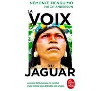 La Voix du jaguar Nemonte Nenquimo (Auteur), Mitch Anderson (Auteur)