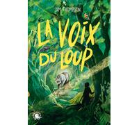 La Voix du loup - Sam Thompson - Poulpe Fictions - broché - Roman cadet