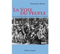 La voix du peuple dans l'histoire Dominique Bordier (Auteur)