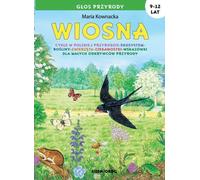 La voix du printemps de la nature 9-12 ans - Maria Kownacka (Buch auf Polnisch)
