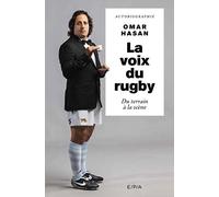 La voix du rugby: Du terrain à la scène