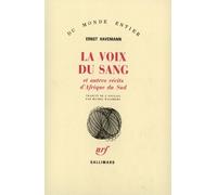 La Voix Du Sang Et Autres Récits
