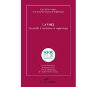 Claude Châtillon – La Voix : Du souffle à la relation en sophrologie – Broché