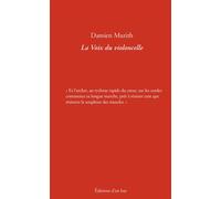 La voix du violoncelle - Damien Murith - D'en Bas - broché - Poésie