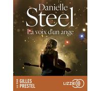 La Voix d'un ange - Danielle Steel - Lizzie - Univers Audio - Texte lu (CD) - Textes lus CD
