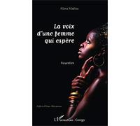 La voix d'une femme qui espère: Nouvelles