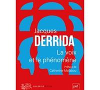 La voix et le phénomène Jacques Derrida (Auteur)