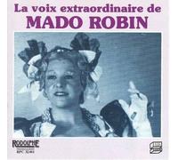 La voix extraordinaire de Mado Robin by Mado Robin (1986-05-04)