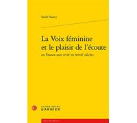 La Voix féminine et le plaisir de l'écoute