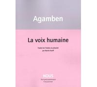 Giorgio Agamben – La voix humaine – Essai – Broché