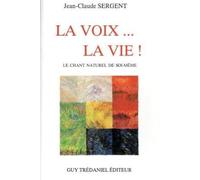 La voix... la vie !