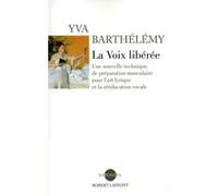 La Voix libérée Yva Barthélémy (Auteur)