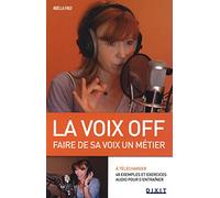 La voix off: Faire de sa voix un métier