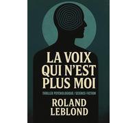 La voix qui n'est plus moi