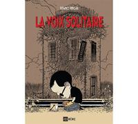 La voix solitaire - Tiziano Angri - Ici Meme - cartonné - Bande dessinée
