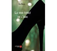 La Voix (Voie) De L'âme