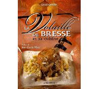 La Volaille de Bresse et sa cuisine