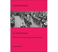 La Volante Rossa Histoire et mythe - Cesare Bermani - Nuits Rouges - broché - Essai