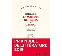 La voleuse de fruits – Ou Aller simple à l'intérieur du pays – Gallimard