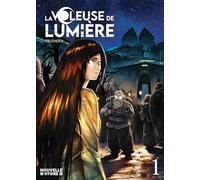 LA VOLEUSE DE LUMIÈRE T.1