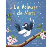La voleuse de mots - Lucy Rowland - Kimane - cartonné - Album jeunesse