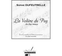 La volière du Puy - Anne Sophie Dufeutrelle - Flûte traversière G