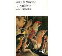 La Volière / Duplicités Suivi de Duplicités - Diane de Margerie - Gallimard - Poche - Livre