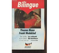 La volonté de bonheur et autres récits
