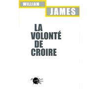 La Volonté de croire